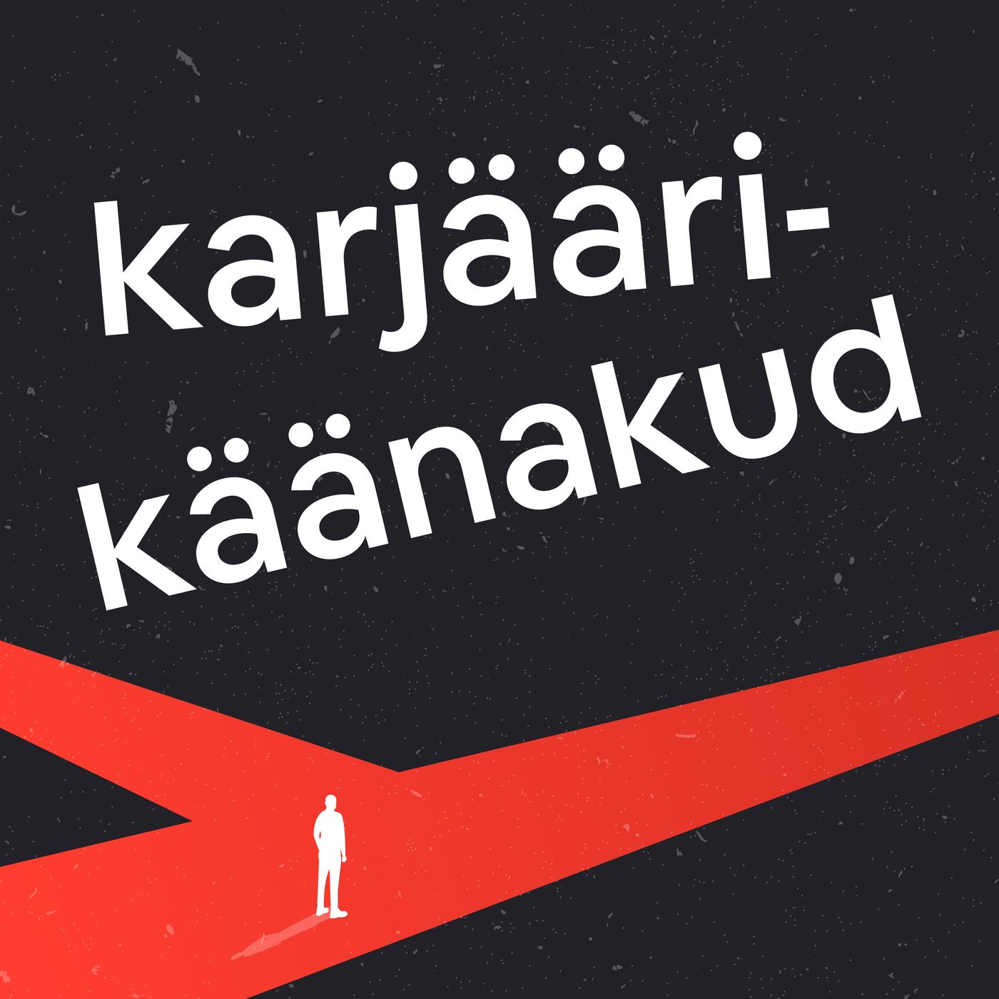 Karjäärikäänakud podcasti kaanepilt